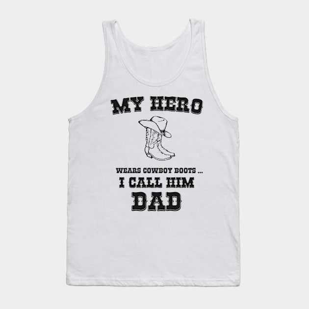 My Hero Is My Dad Tank Top by Naumovski